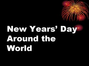 New Years Day Around the World All around