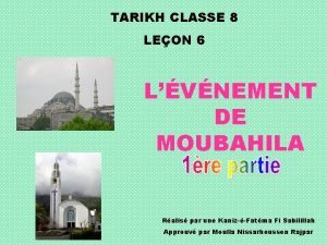 TARIKH CLASSE 8 LEON 6 LVNEMENT DE MOUBAHILA