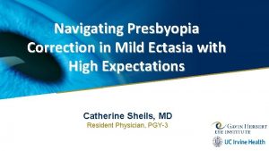 Navigating Presbyopia Correction in Mild Ectasia with High