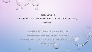 EJERCICIO N 3 CREACIN DE ESTRATEGIA DIDCTICA SALIDA