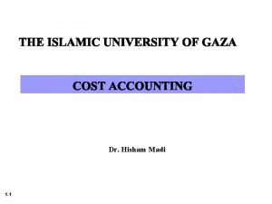 Dr Hisham Madi 1 1 Main references Supporting