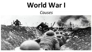 World War I Causes Objects People TimeTitle Inferences