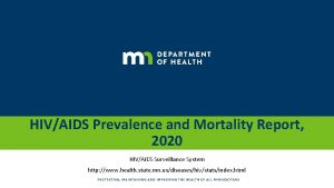 HIVAIDS Prevalence and Mortality Report 2020 HIVAIDS Surveillance