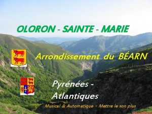OLORON SAINTE MARIE Arrondissement du BARN Pyrnes Atlantiques
