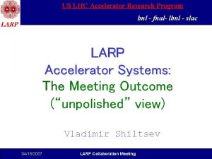 US LHC Accelerator Research Program bnl fnal lbnl