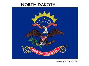 NORTH DAKOTA HAMIDA GITSBA III IR North Dakota