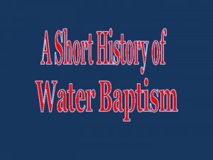 Water Baptism Defined Christian water baptism is a