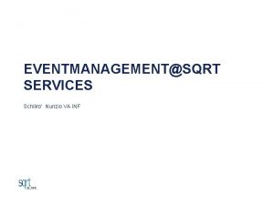 EVENTMANAGEMENTSQRT SERVICES Schiliro Nunzio VA INF Nunzio Schiliro