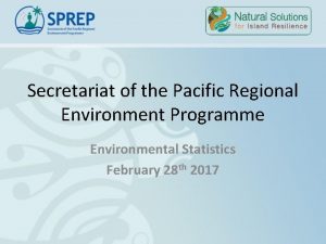 Secretariat of the Pacific Regional Environment Programme Environmental