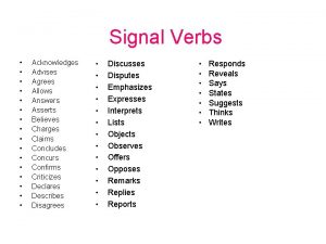 Signal Verbs Acknowledges Advises Agrees Allows Answers Asserts