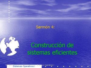 Sermn 4 Construccin de sistemas eficientes 24122021 Sistemas