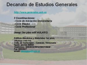 Decanato de Estudios Generales http www generales usb