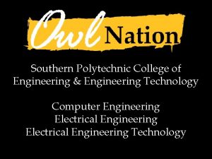 Southern Polytechnic College of Engineering Engineering Technology Computer