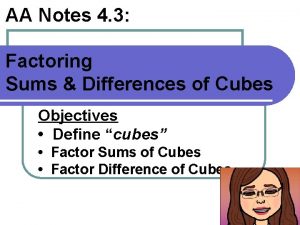 AA Notes 4 3 Factoring Sums Differences of