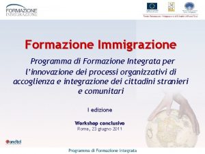 Formazione Immigrazione Programma di Formazione Integrata per linnovazione