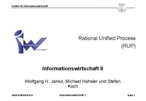 Institut fr Informationswirtschaft Rational Unified Process RUP Informationswirtschaft