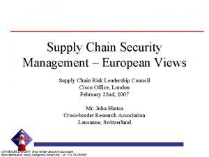 Supply Chain Security Management European Views Supply Chain