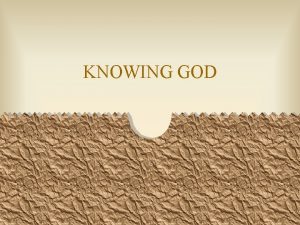 KNOWING GOD GOD ONLY WISE What is wisdom