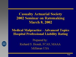 Casualty Actuarial Society 2002 Seminar on Ratemaking March