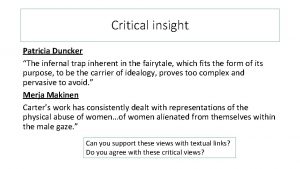 Critical insight Patricia Duncker The infernal trap inherent