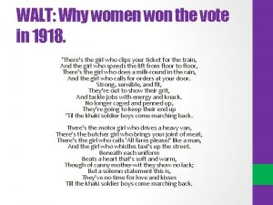 WALT Why women won the vote in 1918