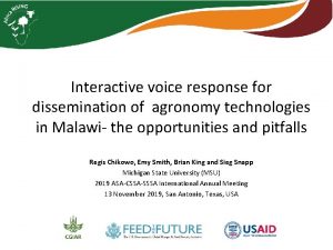 Interactive voice response for dissemination of agronomy technologies