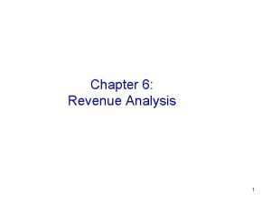 Chapter 6 Revenue Analysis 1 Revenue Recognition Criteria