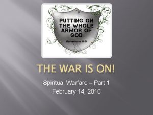 THE WAR IS ON Spiritual Warfare Part 1