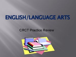 ENGLISHLANGUAGE ARTS CRCT Practice Review Which word in