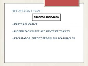 REDACCIN LEGAL II PROCESO ABREVIADO PARTE APLICATIVA INDEMNIZACIN