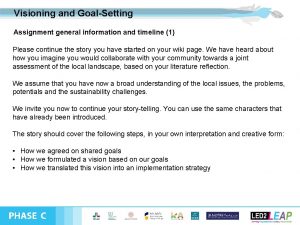 Visioning and GoalSetting Assignment general information and timeline