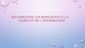 RECONNAITRE LES BONS SITES ET LA FIABILIT DE