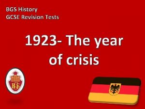 BGS History GCSE Revision Tests 1923 The year