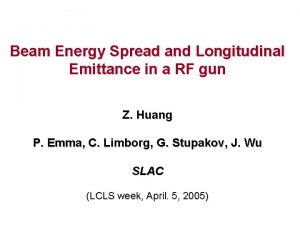 Beam Energy Spread and Longitudinal Emittance in a