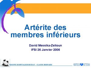 Artrite des membres infrieurs David MessikaZeitoun IFSI 26