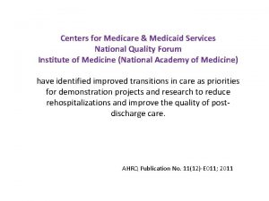 Centers for Medicare Medicaid Services National Quality Forum