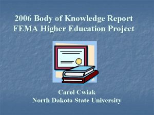 2006 Body of Knowledge Report FEMA Higher Education