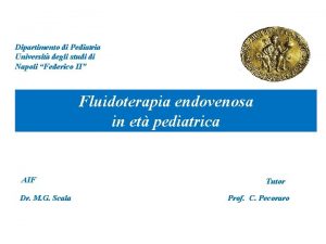 Dipartimento di Pediatria Universit degli studi di Napoli