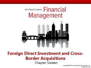 Foreign Direct Investment and Cross Border Acquisitions Chapter