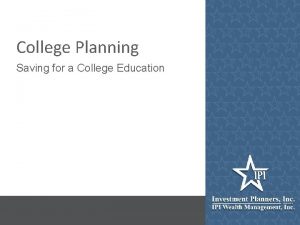 College Planning Saving for a College Education Saving