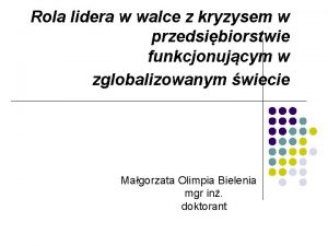 Rola lidera w walce z kryzysem w przedsibiorstwie