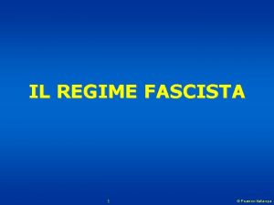 IL REGIME FASCISTA 1 Pearson Italia spa Le