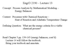 Engr D 2190 Lecture 13 Concept Process Analysis