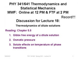 PHY 341641 Thermodynamics and Statistical Mechanics MWF Online