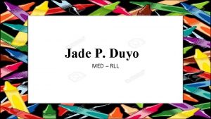 Jade P Duyo MED RLL Web Ant hill