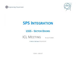 SPS INTEGRATION LSS 5 SECTOR DOORS ICL MEETING