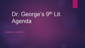 Dr Georges Agenda 3182019 3222019 th 9 Lit