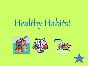 Healthy Habits Menu Healthy Exercise Habits Healthy Eating