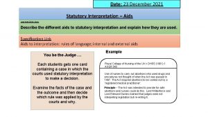 Date 23 December 2021 Statutory Interpretation Aids Learning