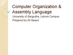 Computer Organization Assembly Language University of Sargodha Lahore